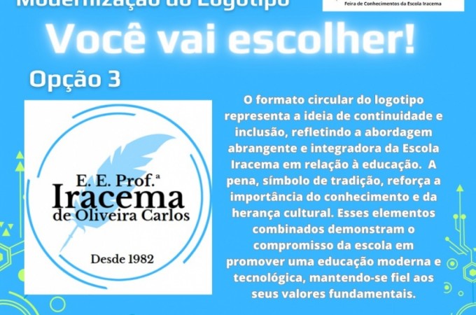 Escola Iracema abriu votao para escolher novo logotipo 