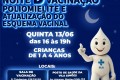 'Noite D' de vacinao contra a Poliomielite ser quinta-feira 13